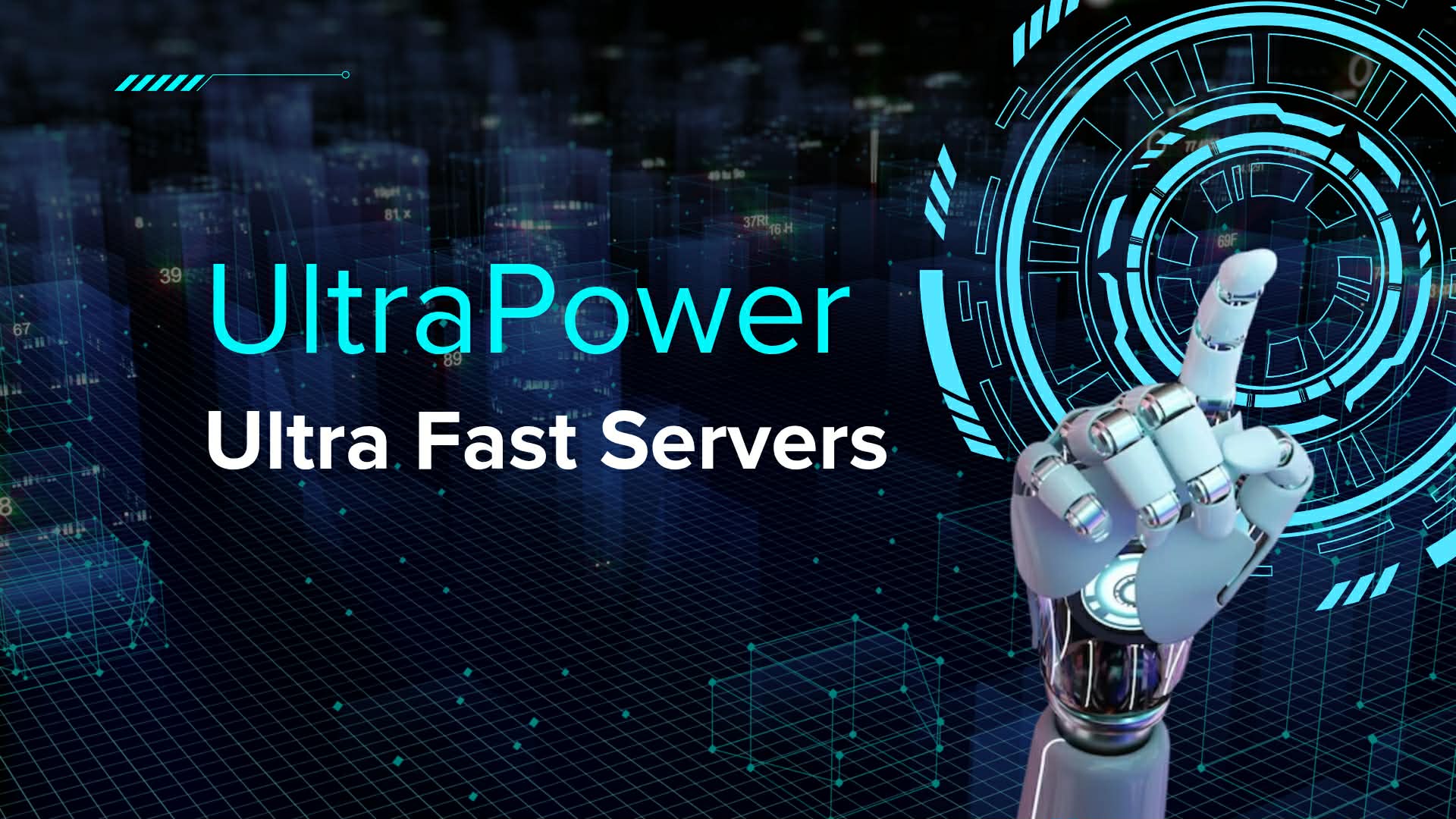 UltraPower Ultra Fast Servers
